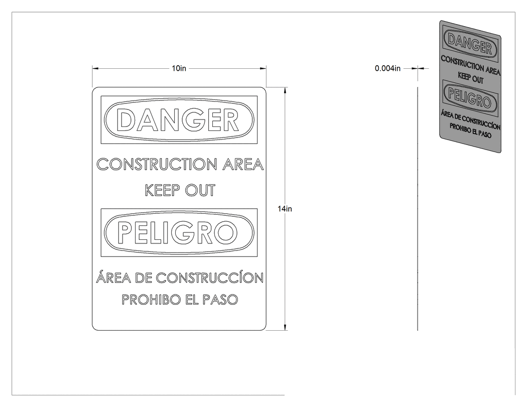 Teknik Çizim - Yapışkan Arka Yüzeyli Polipropilen Plastik Tabela, (Tehlike - İnşaat...), İngilizce/İspanyolca, 14" x 10"