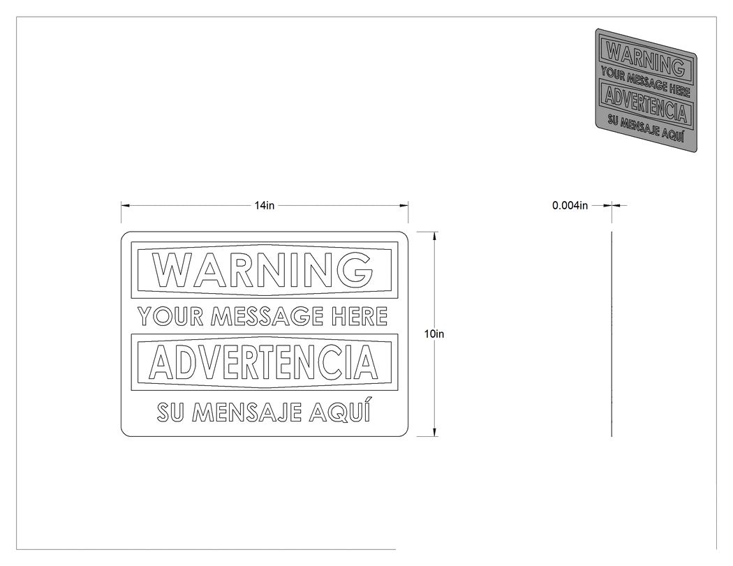 Teknik Çizim - Vinil (Warning/Advertencia) Tabelası, 10" x 14"