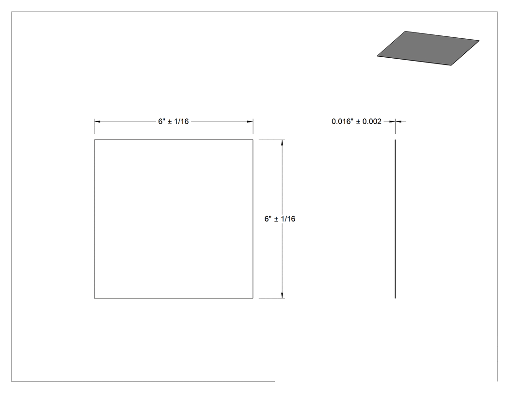 Teknik Çizim - Yüksek Mukavemetli 5. Sınıf Titanyum Levha, 0.016 inç Kalınlık x 6 inç Genişlik x 6 inç Uzunluk