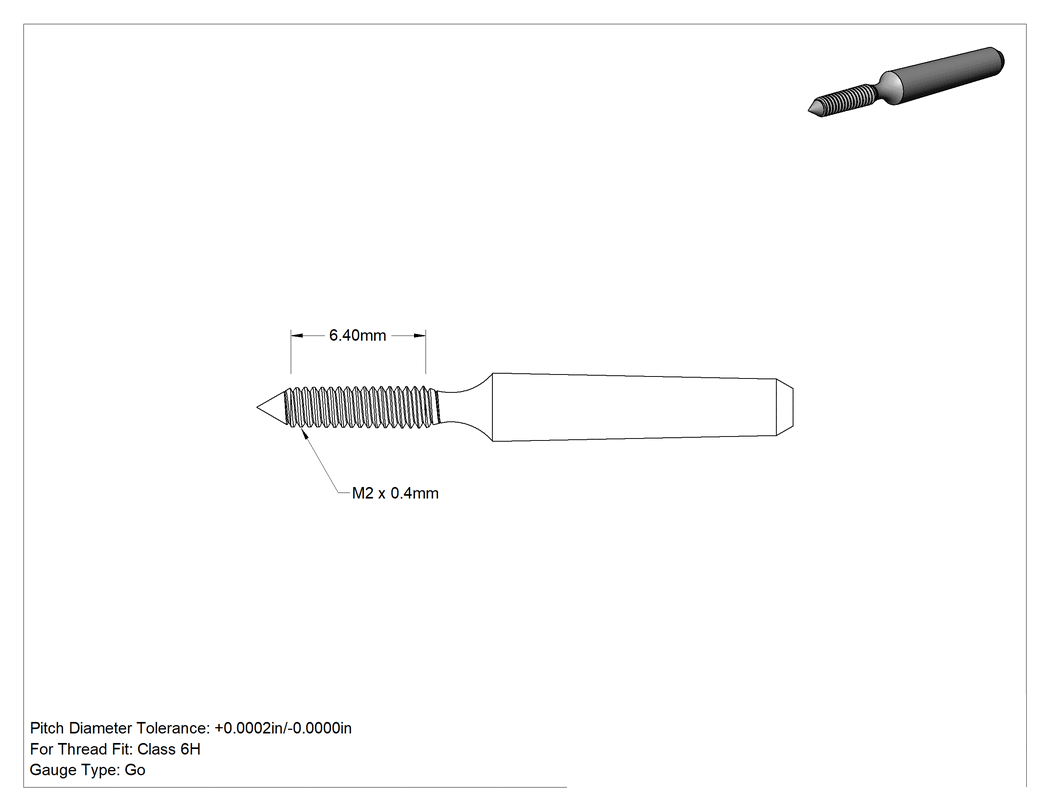 Teknik Çizim - Dişli Tıkaç Göstergesi, NIST Sertifikalı, Go, M2 x 0.4 mm Diş, Sınıf 6H Dişli Uyumu