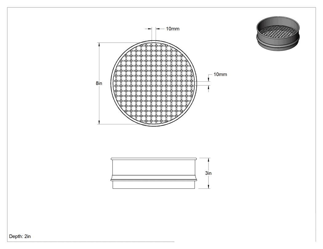 Teknik Çizim - Büyük Malzemeler için Elek, Pirinç Çerçeve, 8" Çap x 2" Derinlik, 10 mm Açıklık Boyutu