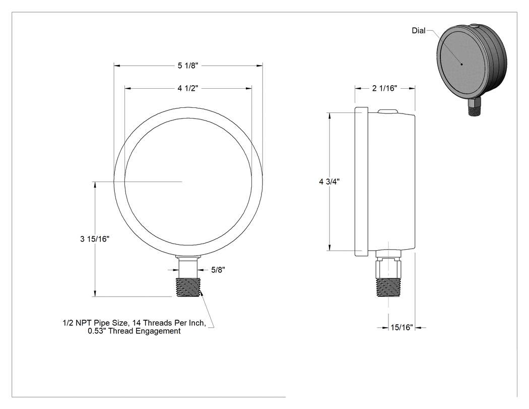 Teknik Çizim - Paslanma ve Aşınmaya Dayanıklı Basınç Test Göstergesi, 4-1/2" Kadran, 1/2 NPT Erkek Alt Bağlantı, 0-600 PSI