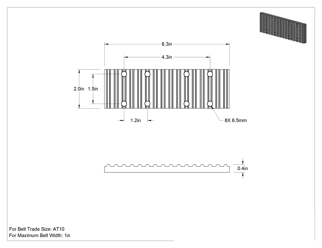 Teknik Çizim - Anma Ölçüsü AT10 Triger Kayışı için 6.3" Uzunluk x, 1.97" Genişlik Uç Plakası