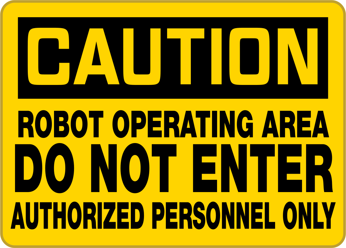 Makine ve Ekipman Çalıştırma İşaretleri, (Dikkat - Robot...), Yapışkan arka yüz, Polipropilen