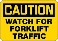 Yapışkan Arka Yüzeyli Polipropilen Plastik Tabela, (Dikkat-Forklift Trafiğine Dikkat Edin)