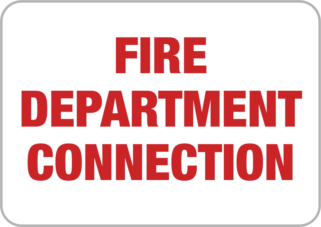 Fire Department Connection (English)—White with Red Message