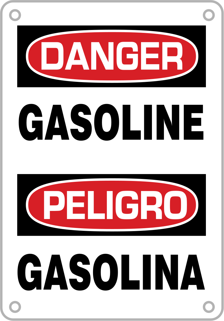 İngilizce/İspanyolca Polietilen Plastik İşaret, Tehlike-Benzin Mesajı — Montaj Deliği, Tehlike — Benzin/Peligro — Gasolina, Kaza Önleme