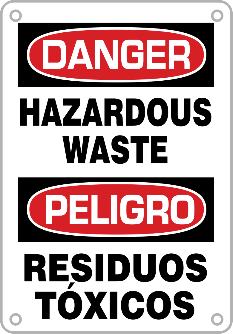 İngilizce/İspanyolca Polietilen Plastik İşaret, Tehlike-Tehlikeli Atık Mesajı — Montaj Deliği, Tehlike — Tehlikeli Atık/Peligro — Residuo…