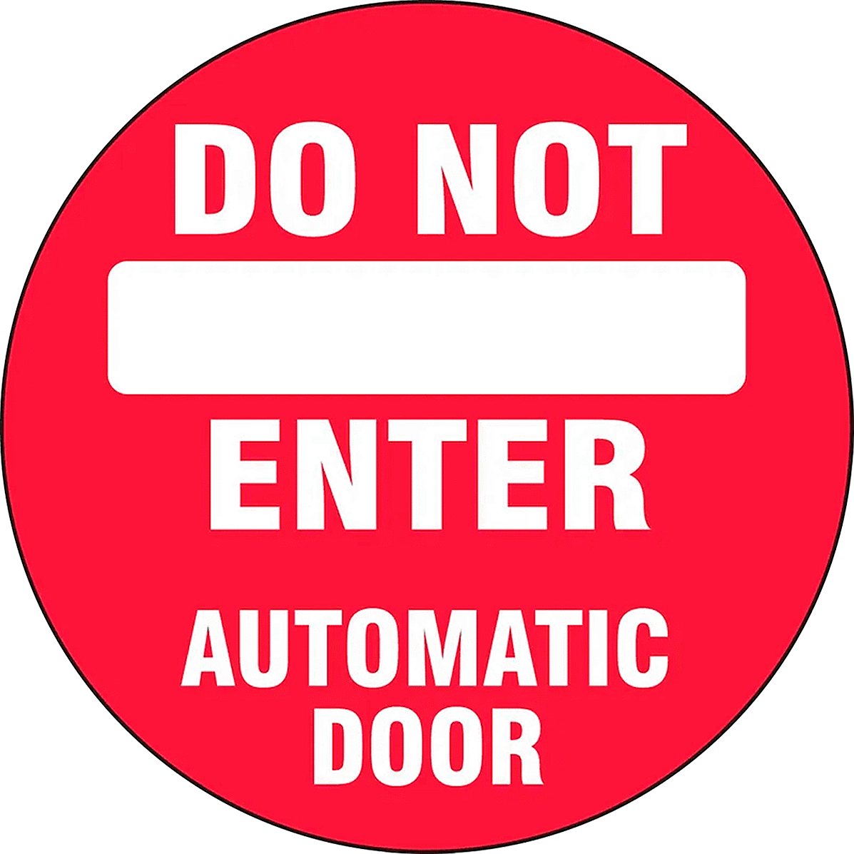 Kapı Etiketi, (Girmeyin-Otomatik Kapı...), 6" Çap — Arrow, Automatic Door, Do Not Enter—Automatic Door, Yuvarlak, Yapışkan Arka Yüz