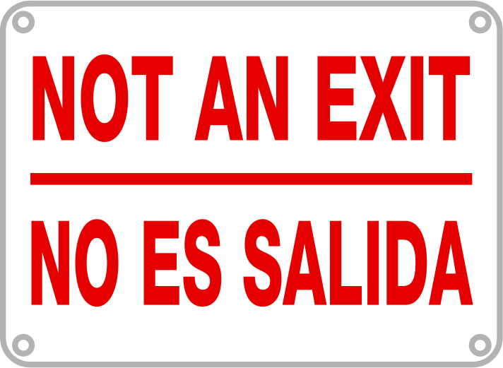 Montaj Delikli Alüminyum Tabela, Kırmızı “Not AN Exit/No Es Salida” Mesajı, 10 inç Yükseklik, 14 inç Genişlik — Montaj Deliği, Çıkış, Çık…